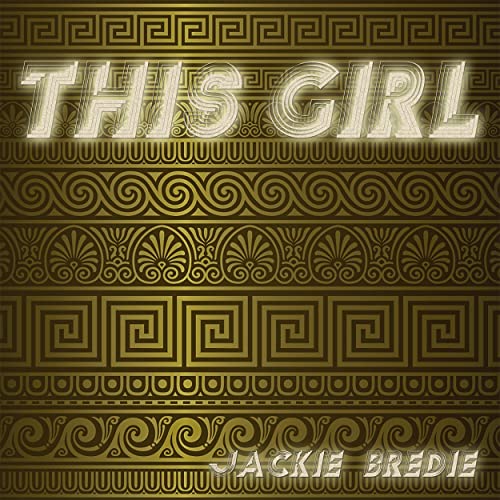 Song title: This girl - Artist: Jackie Bredie